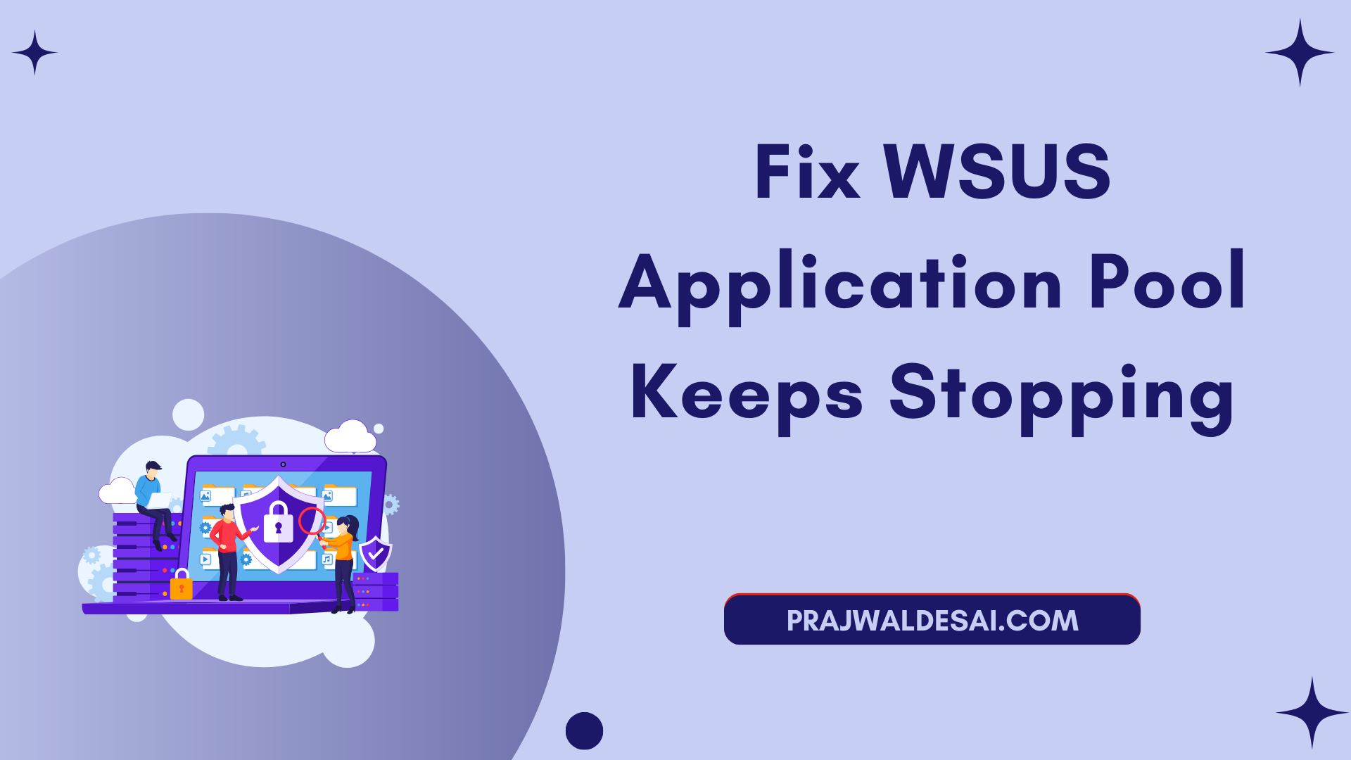 /de/images/Fix-WSUS-Application-Pool-Keeps-Stopping_ftimg.png