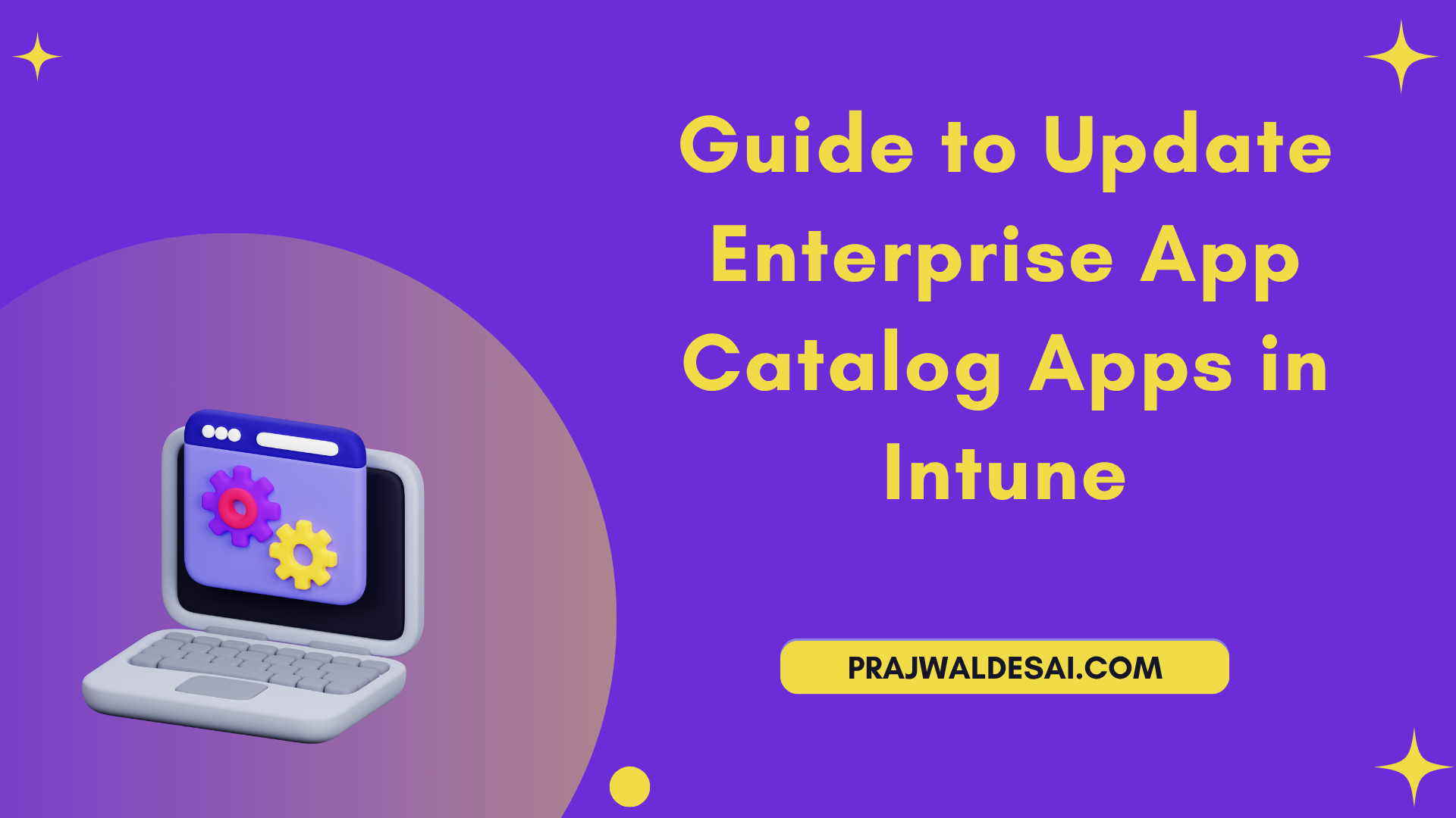 /fr/images/Update-Enterprise-App-Catalog-Apps-in-Intune_ftimg.png