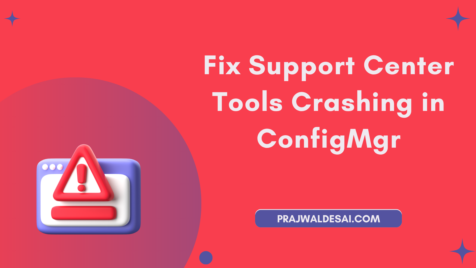 /images/Fix-Support-Center-Tools-Crashing-in-Configuration-Manager_ftimg.png