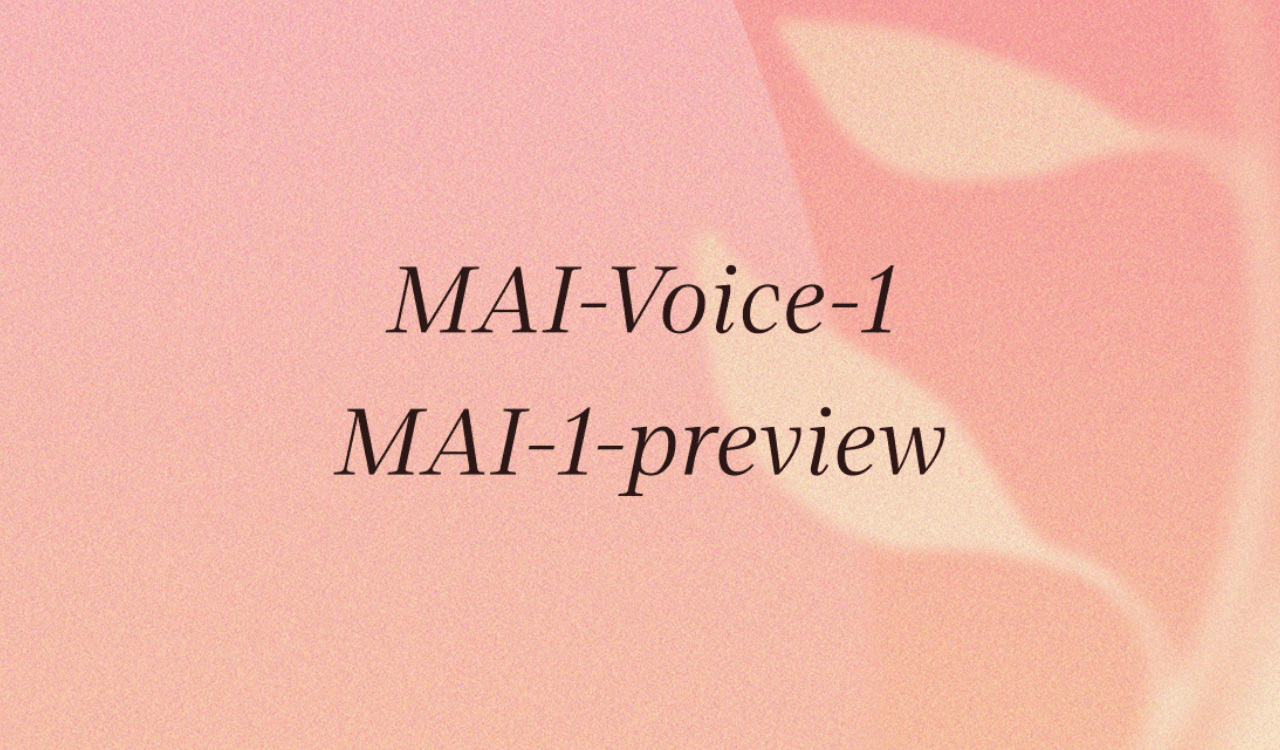 /images/MAI-Voice-1-and-MAI-1-Preview-1.png