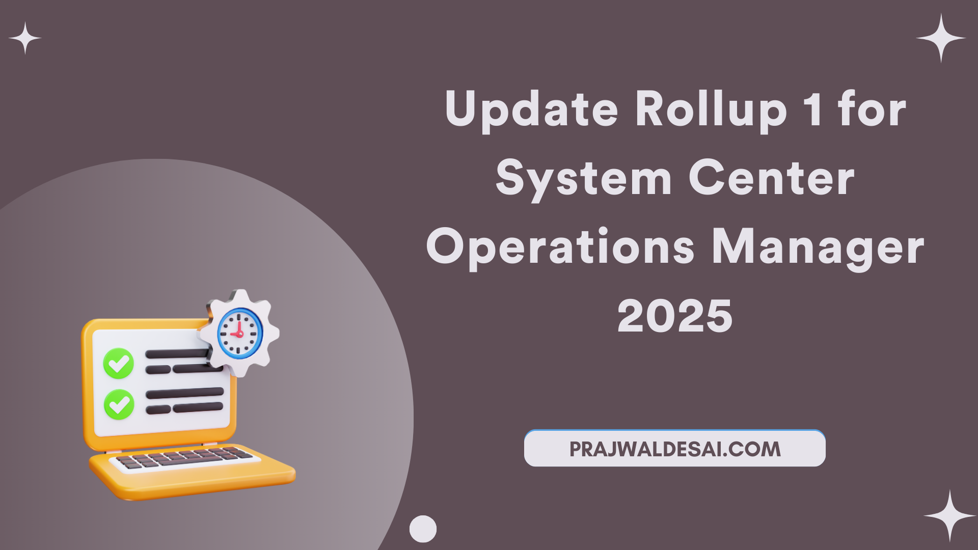 /images/Update-Rollup-1-for-SCOM-2025_ftimg.png