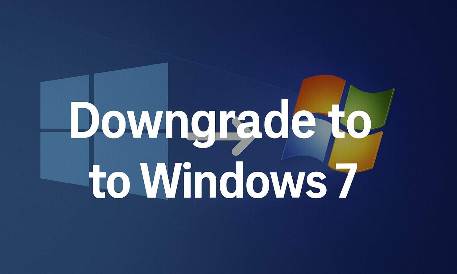 /images/downgrade-windows-10-to-7.jpg