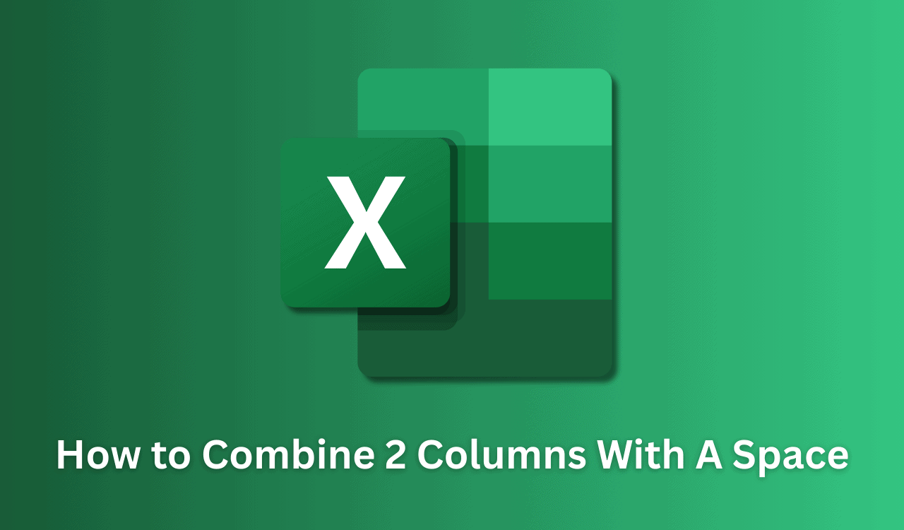 /th/images/How-to-Combine-2-Columns-With-A-Space-in-Excel.png