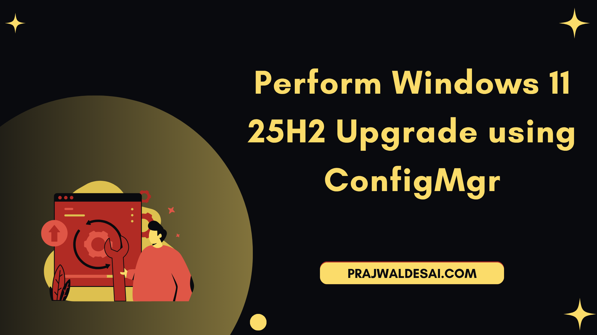 /th/images/Windows-11-25H2-Upgrade-using-SCCM_ftimg.png
